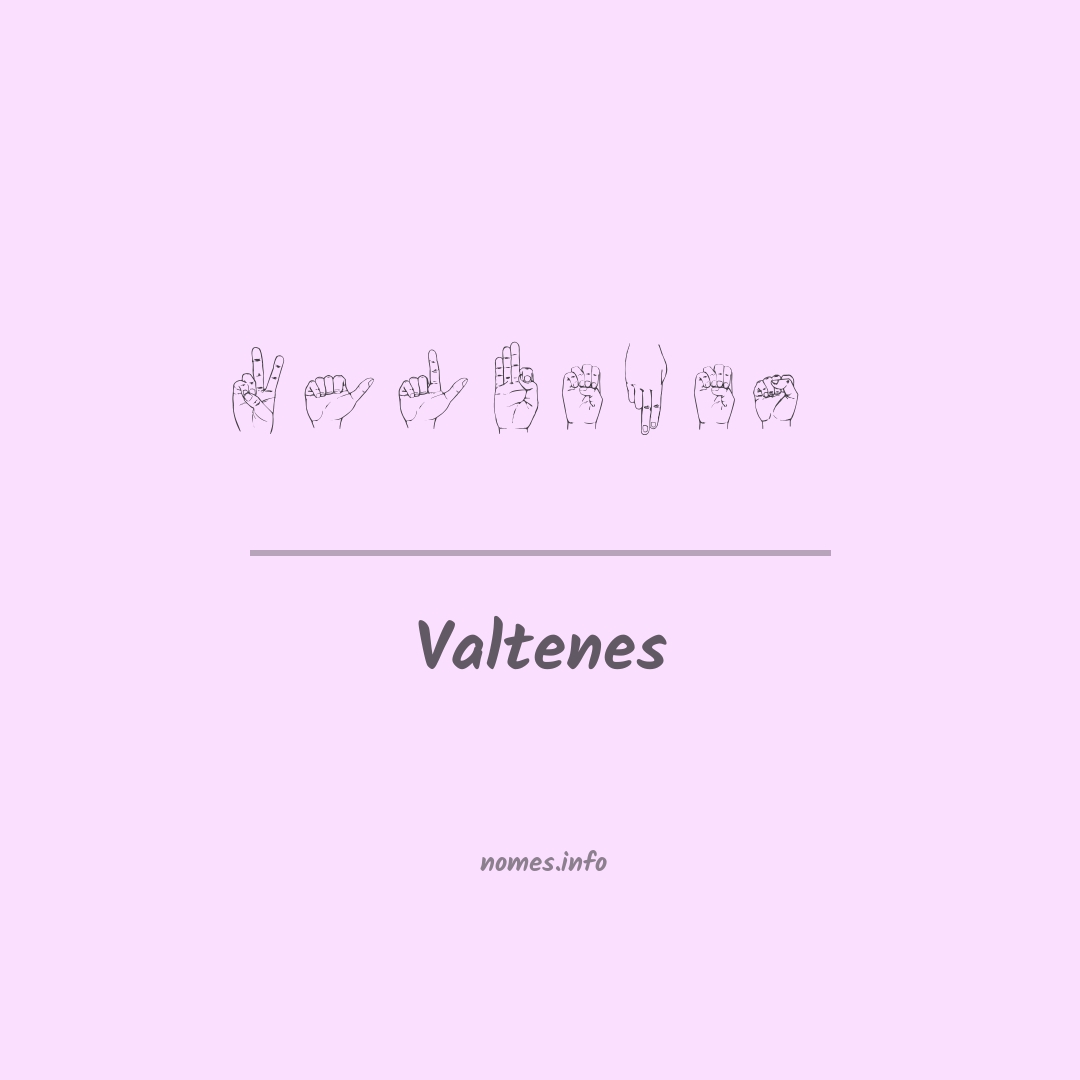 Valtenes em Libras