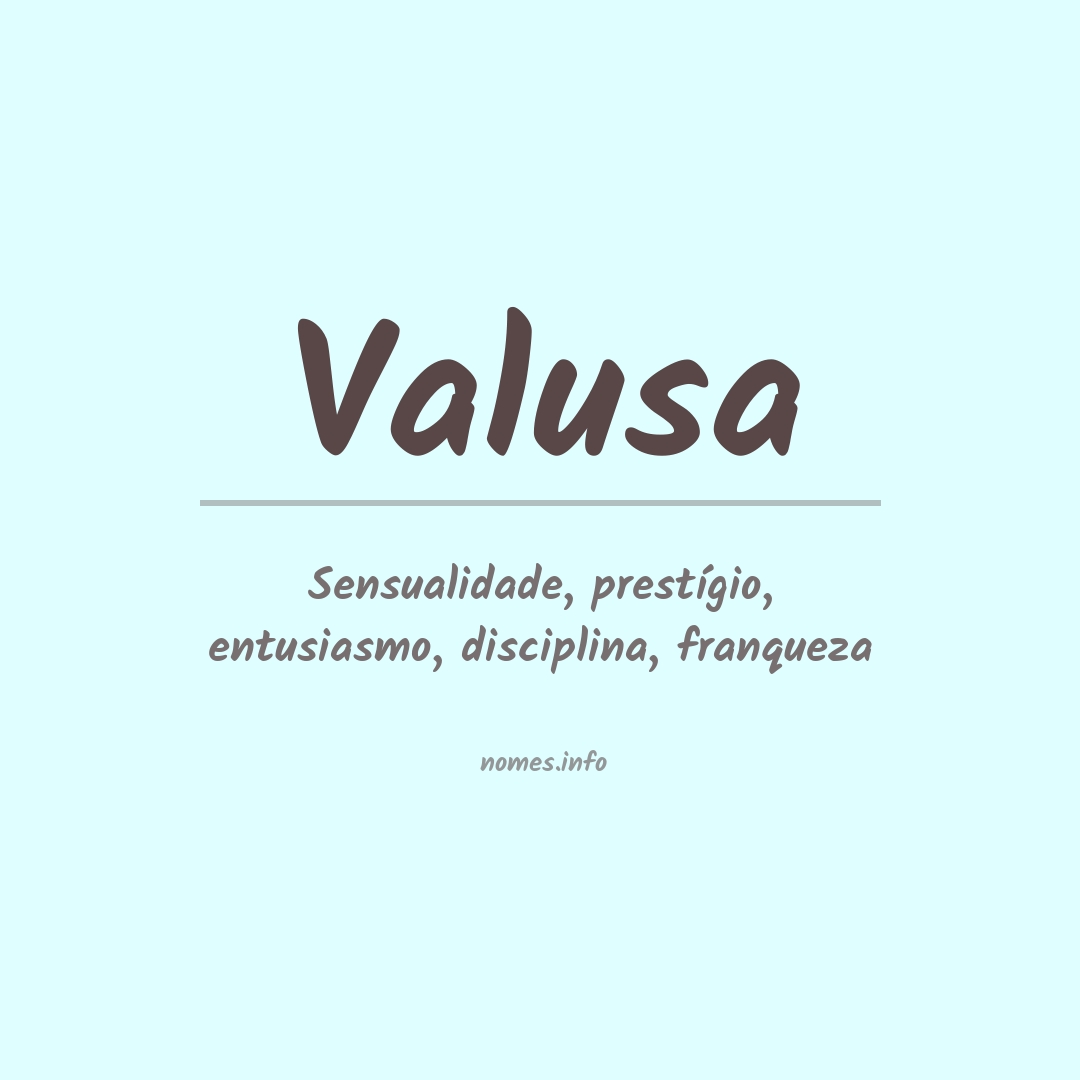 Significado do nome Valusa