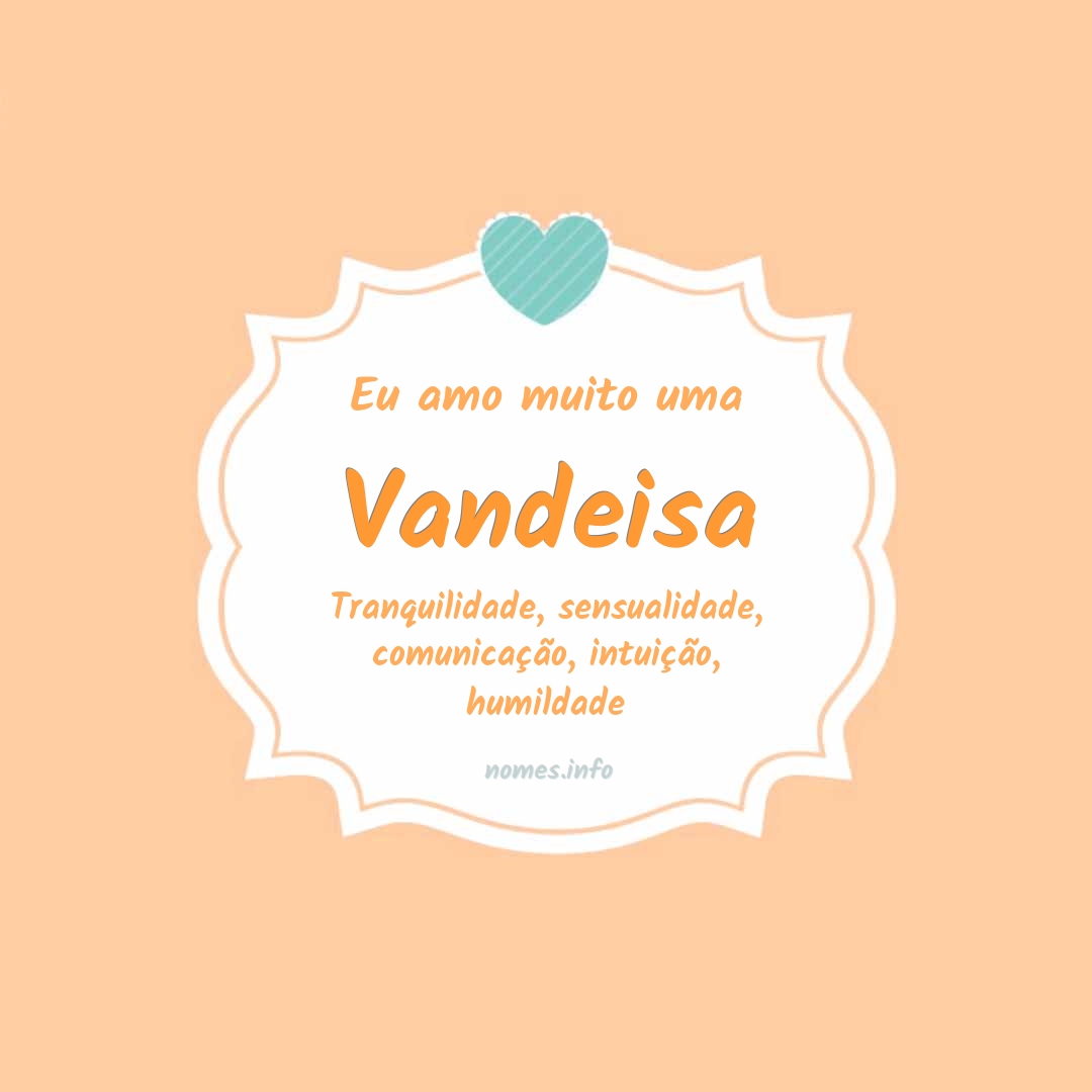 Eu amo muito Vandeisa