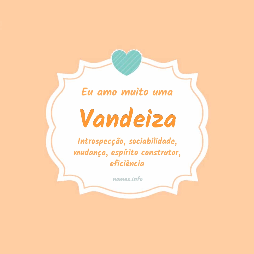 Eu amo muito Vandeiza