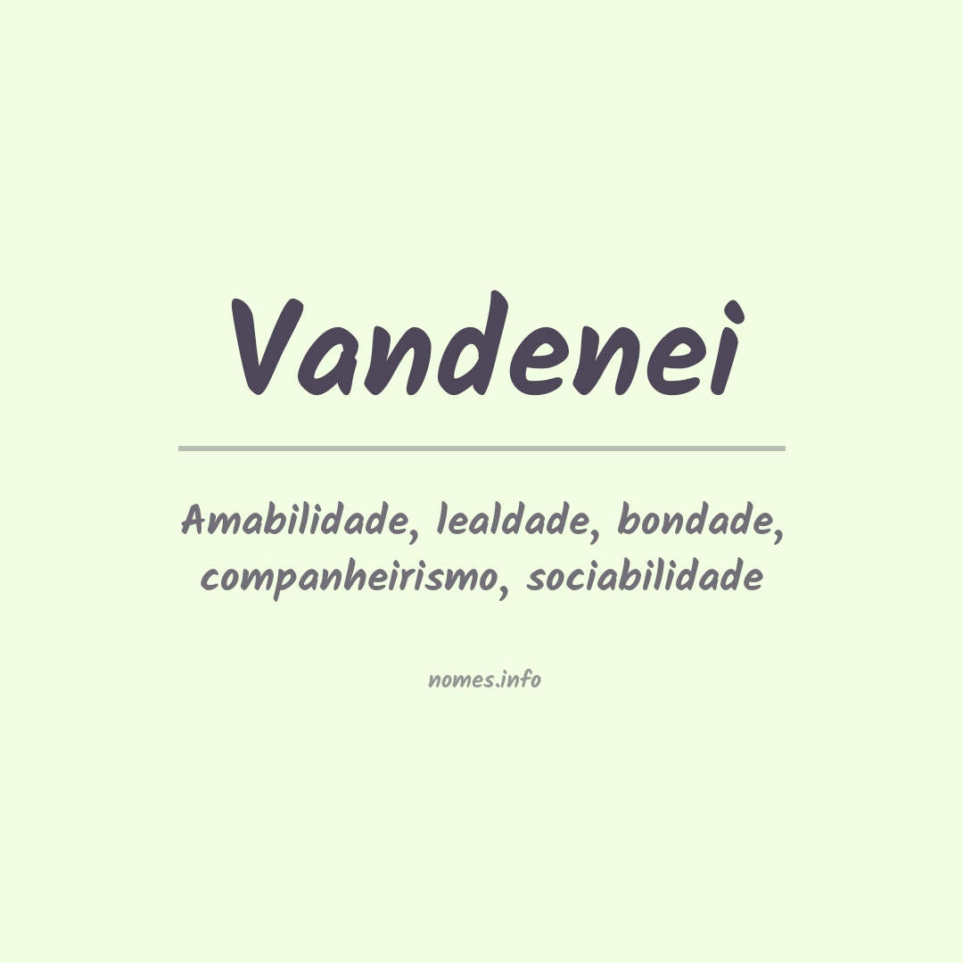 Significado do nome Vandenei