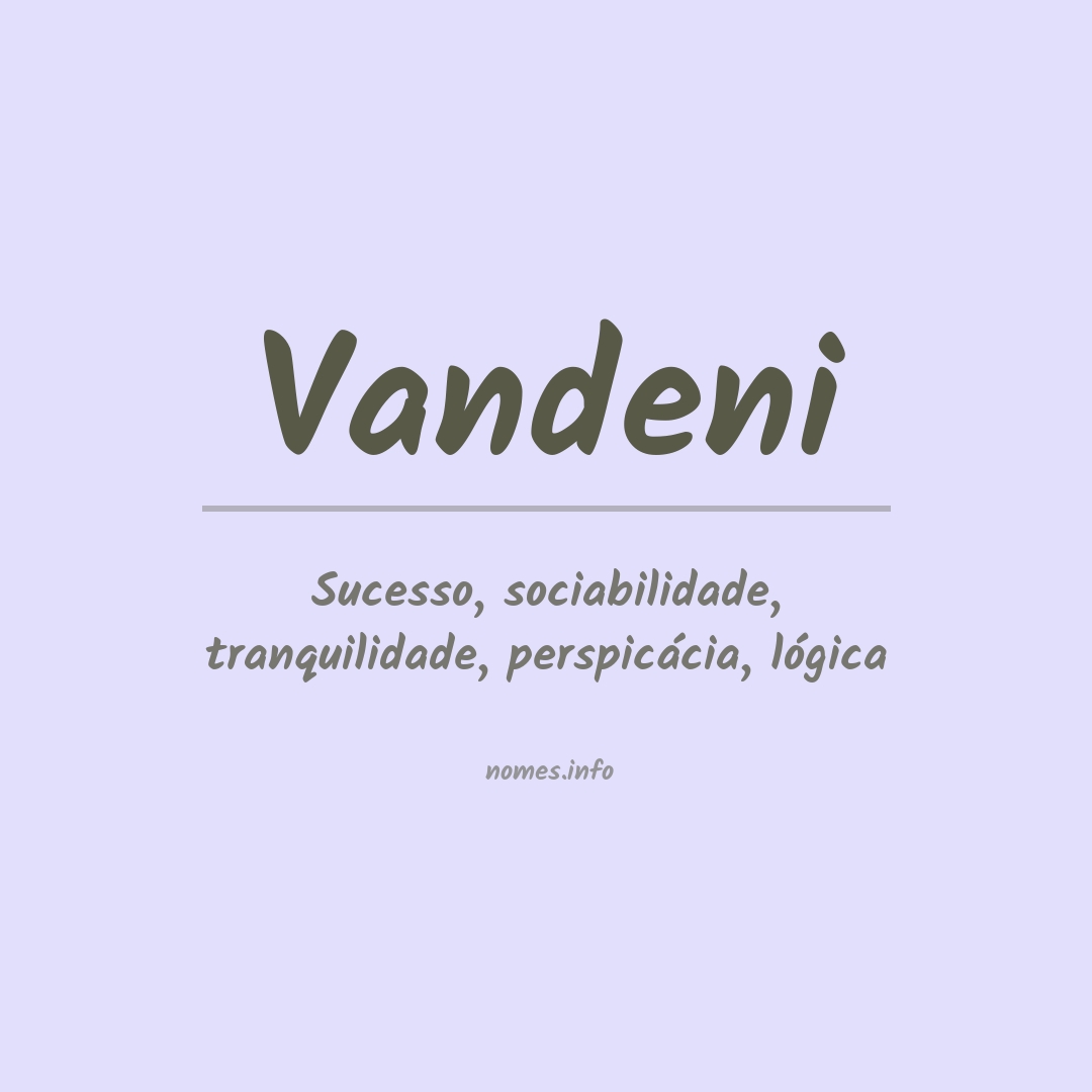 Significado do nome Vandeni