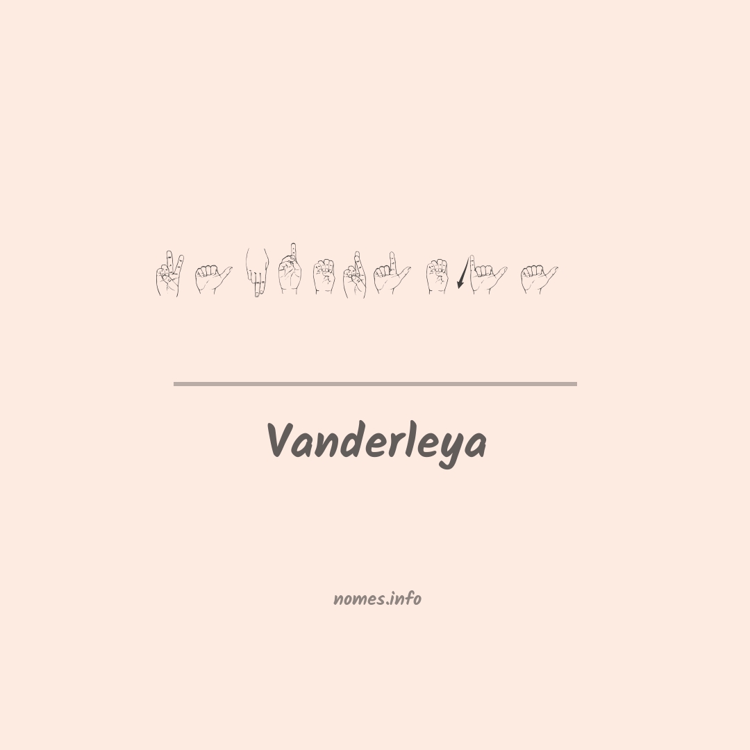 Vanderleya em Libras