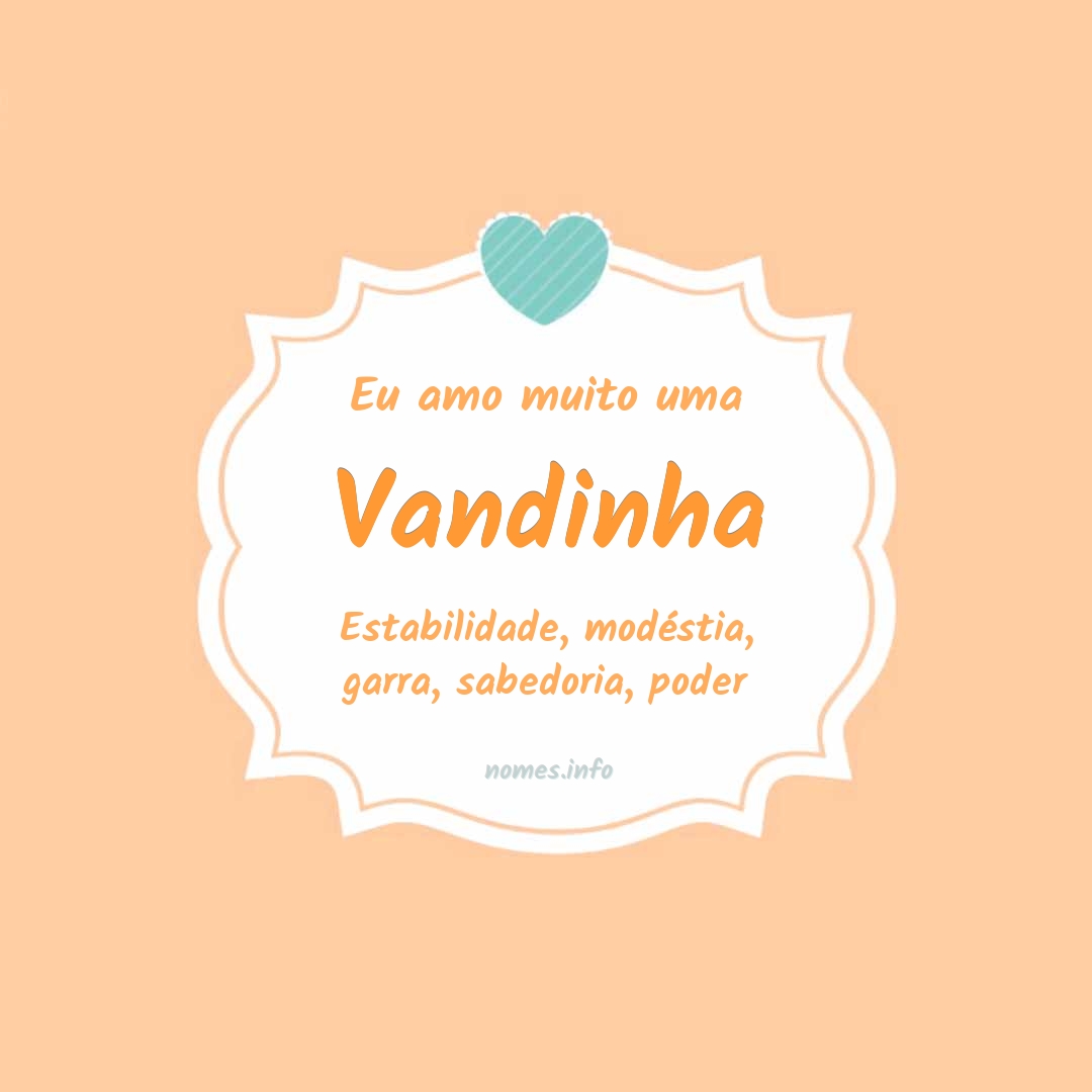 Eu amo muito Vandinha