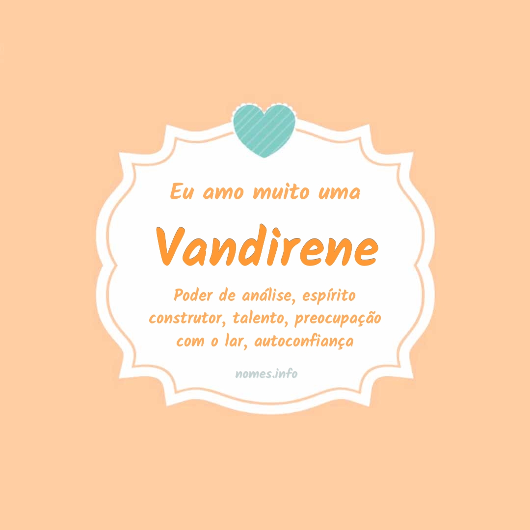 Eu amo muito Vandirene