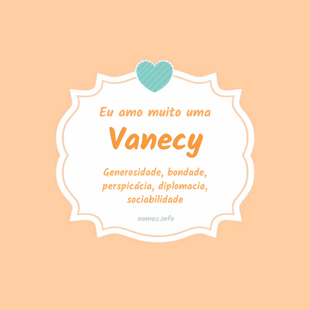 Eu amo muito Vanecy