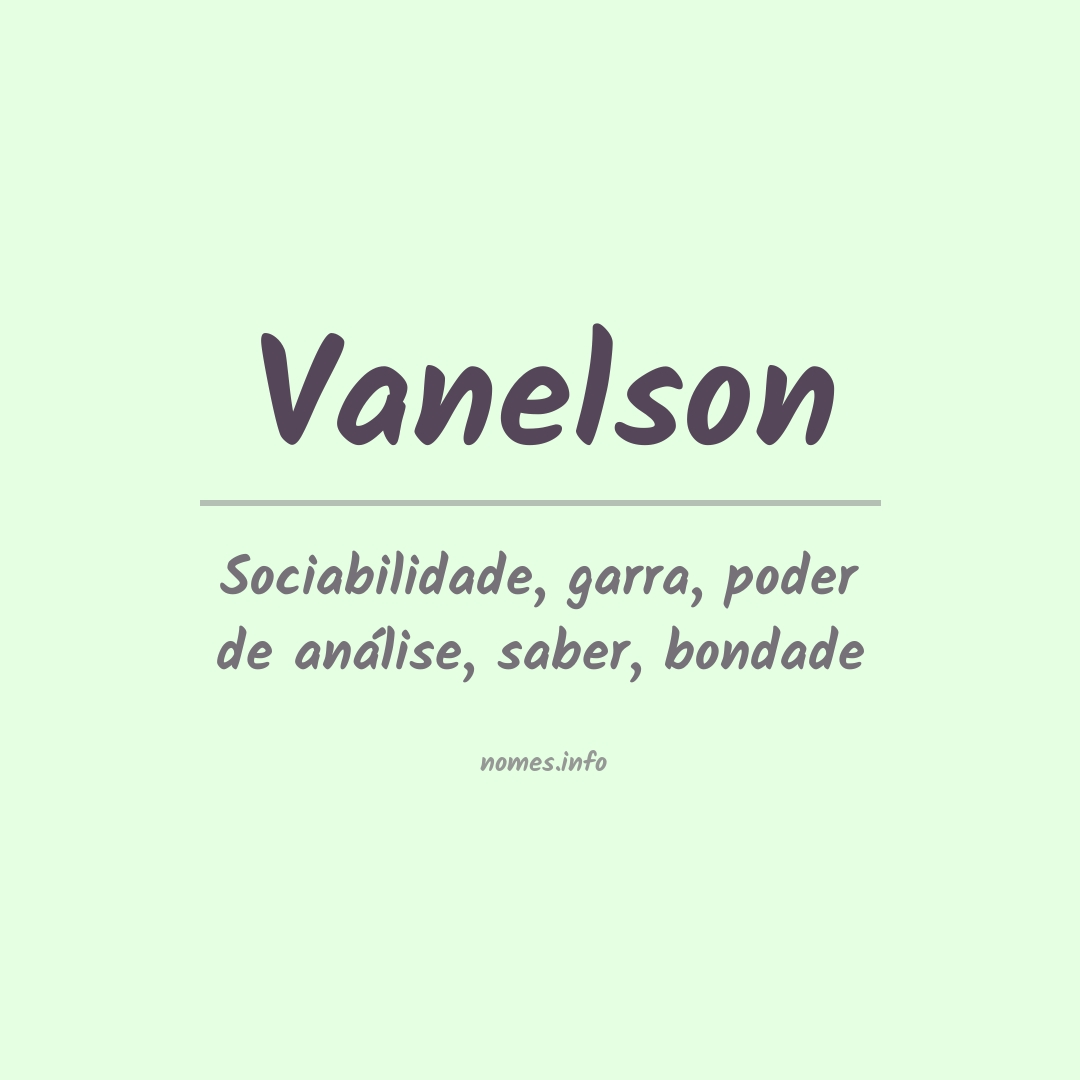 Significado do nome Vanelson