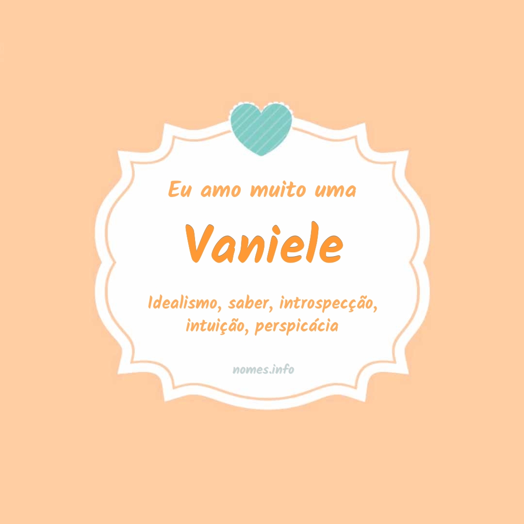Eu amo muito Vaniele