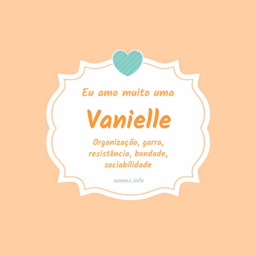Eu amo muito Vanielle
