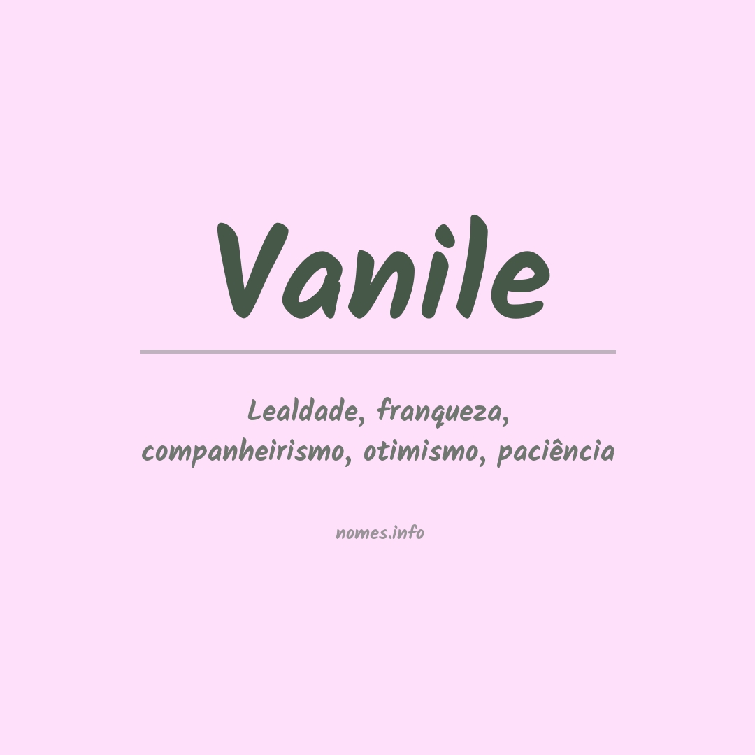 Significado do nome Vanile