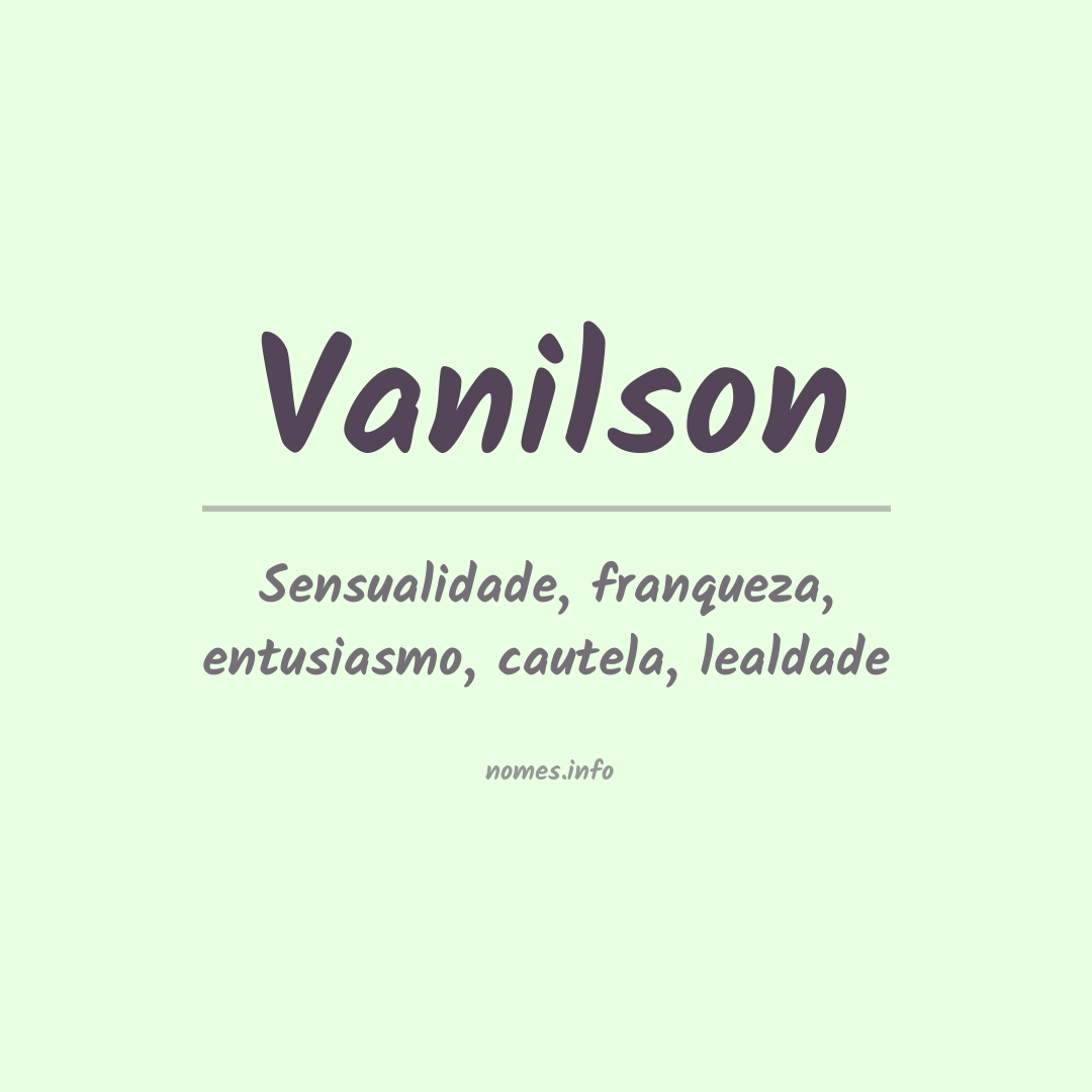 Significado do nome Vanilson