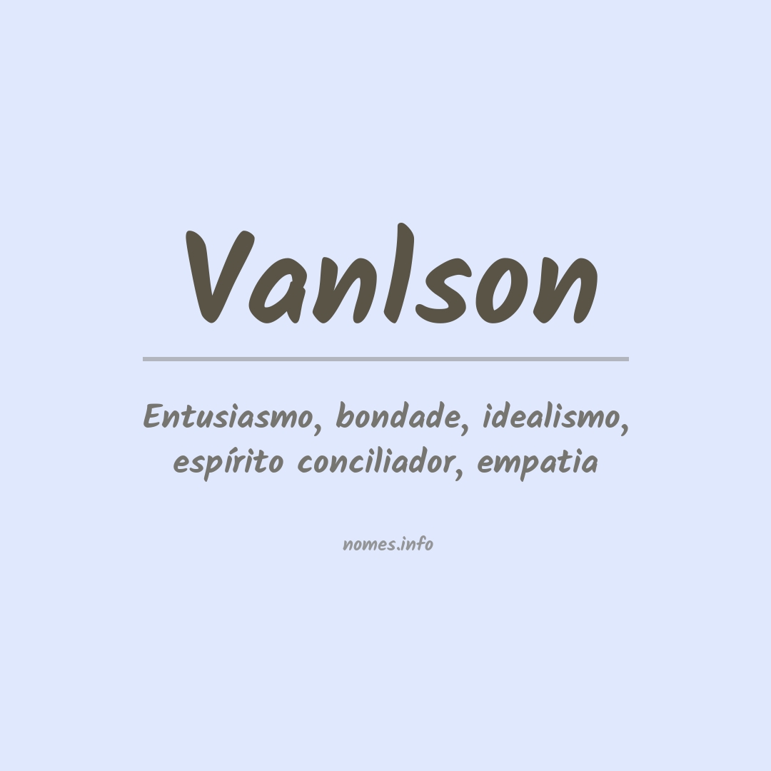 Significado do nome Vanlson