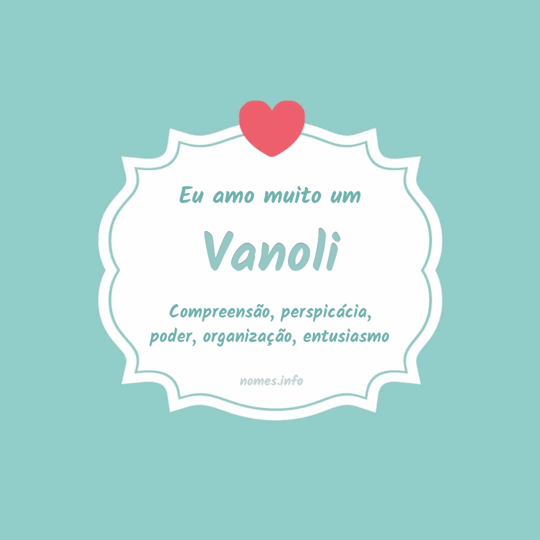 Eu amo muito Vanoli