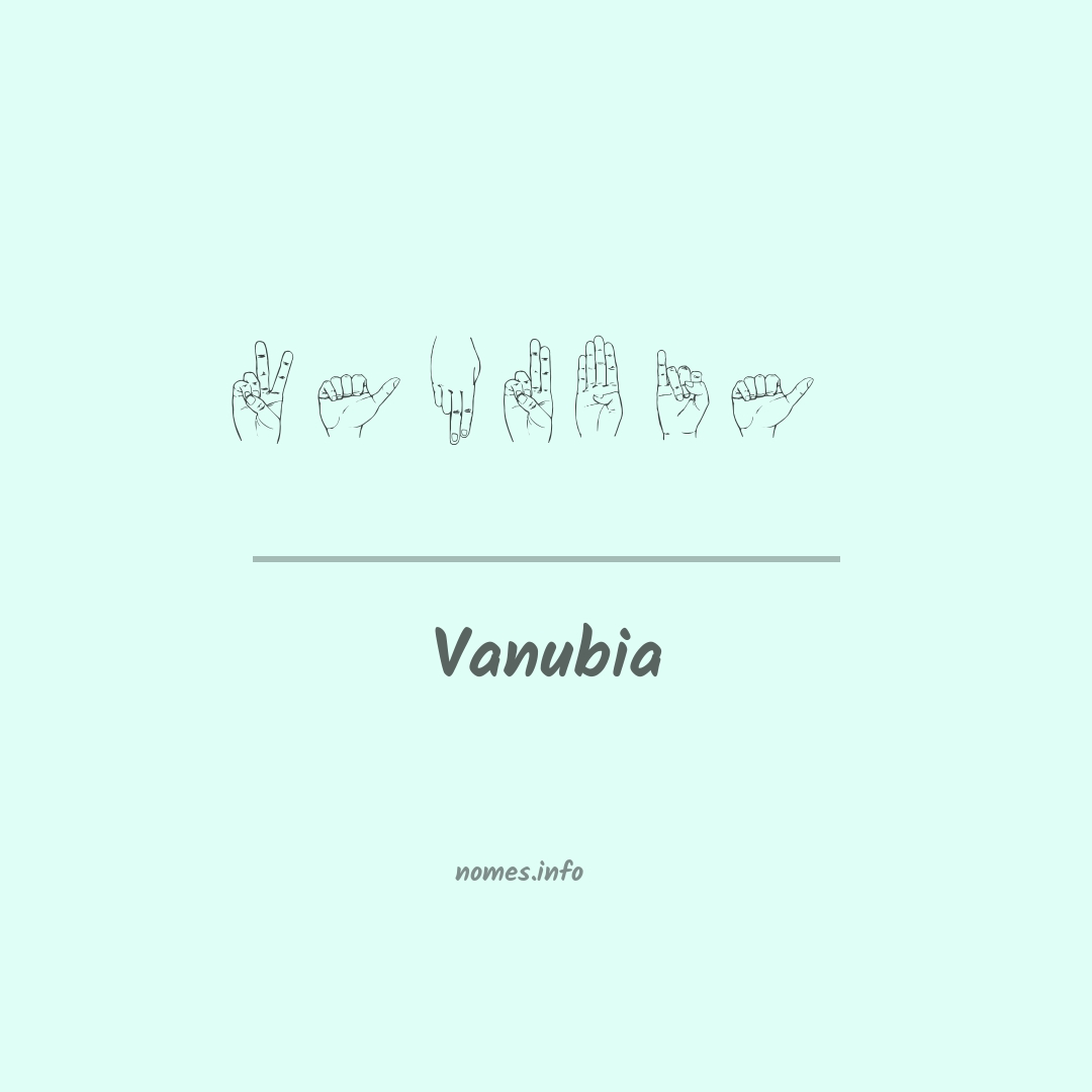 Vanubia em Libras