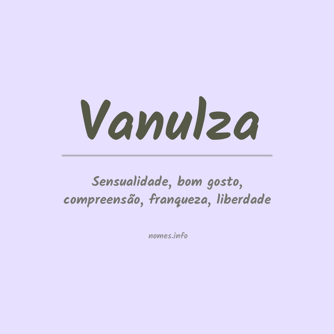 Significado do nome Vanulza