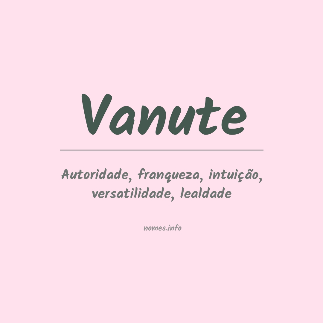 Significado do nome Vanute