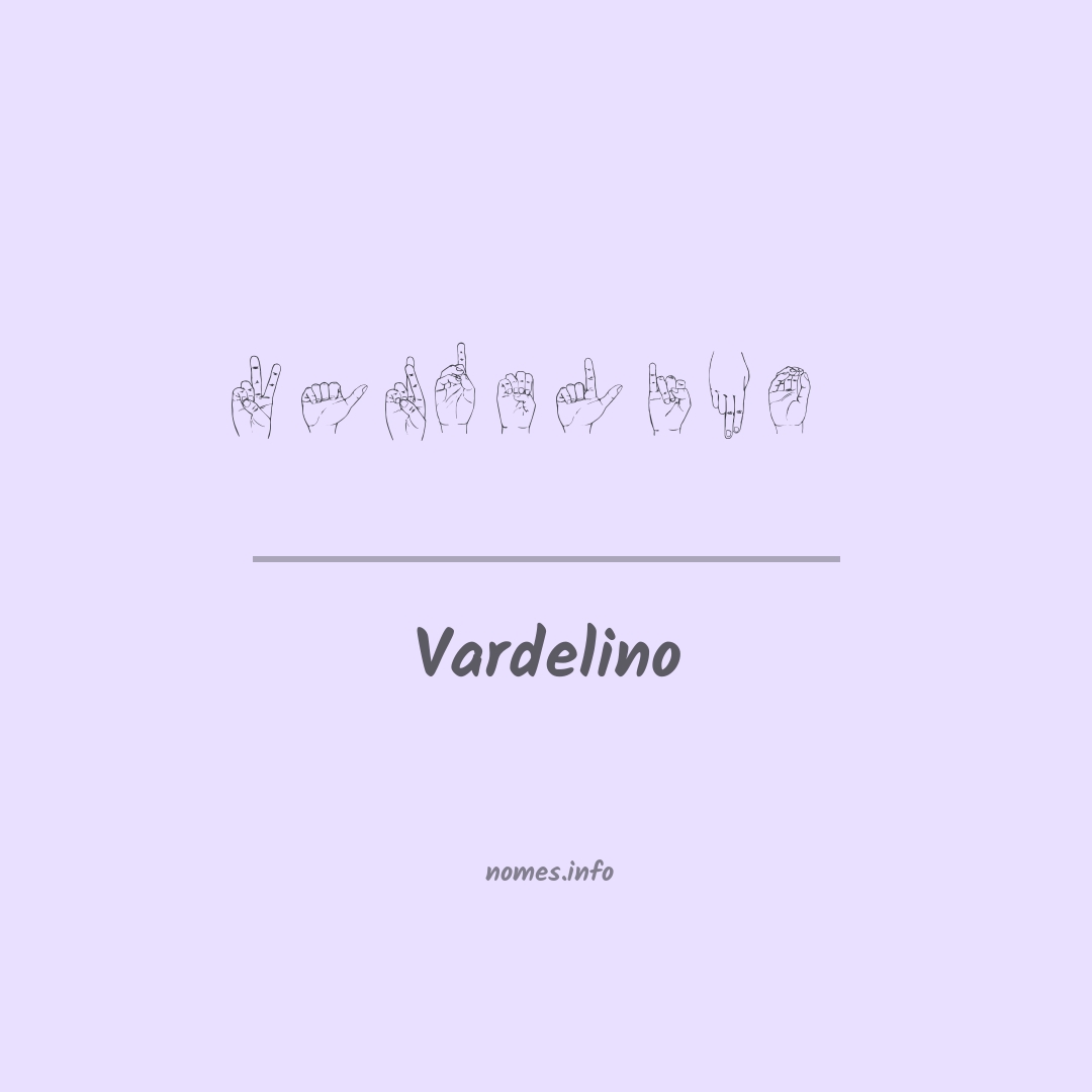 Vardelino em Libras