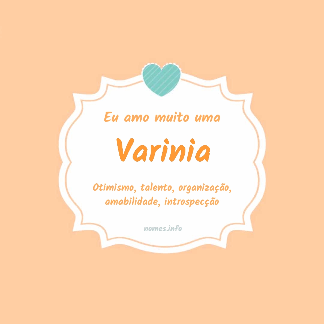 Eu amo muito Varinia