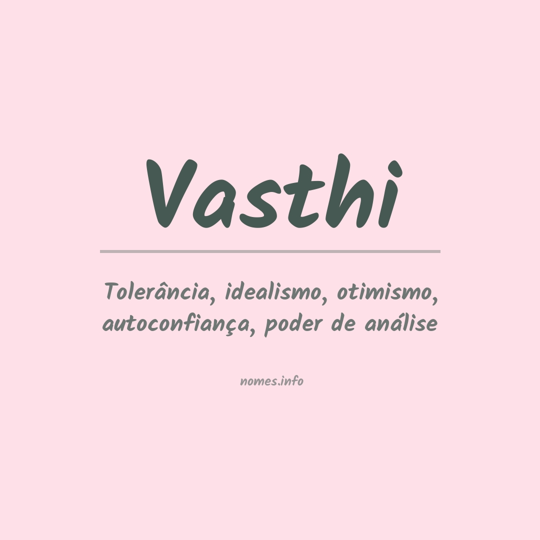 Significado do nome Vasthi