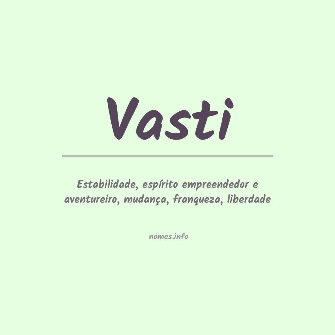 Significado do nome Vasti