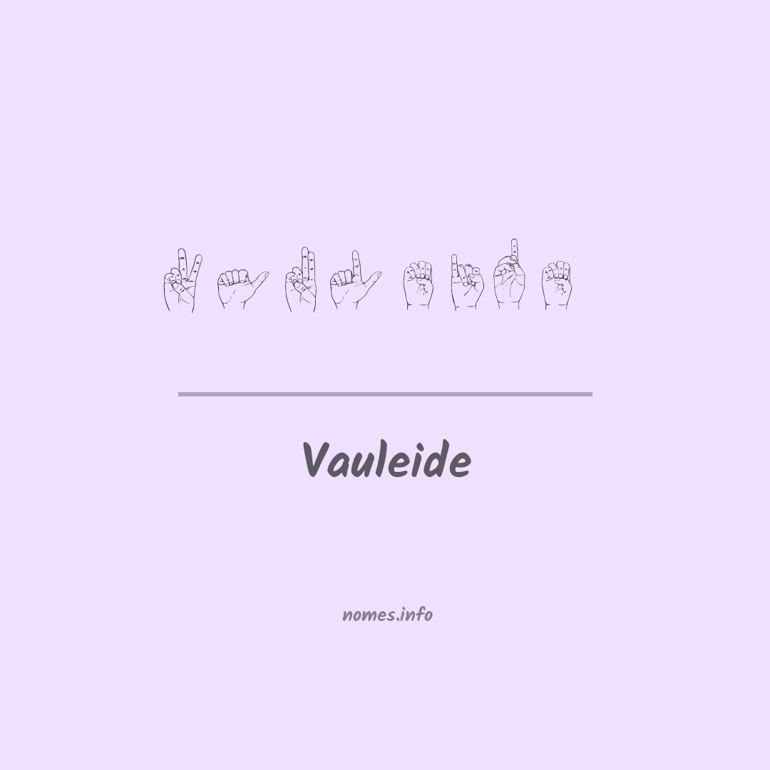Vauleide em Libras Vauleide em Libras