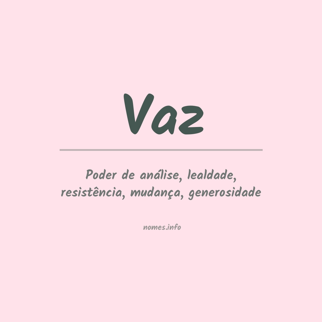 Significado do nome Vaz