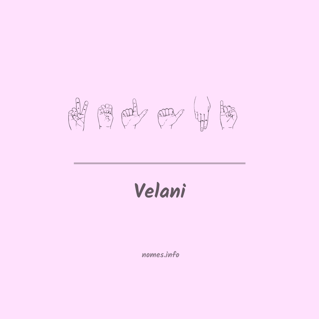 Velani em Libras