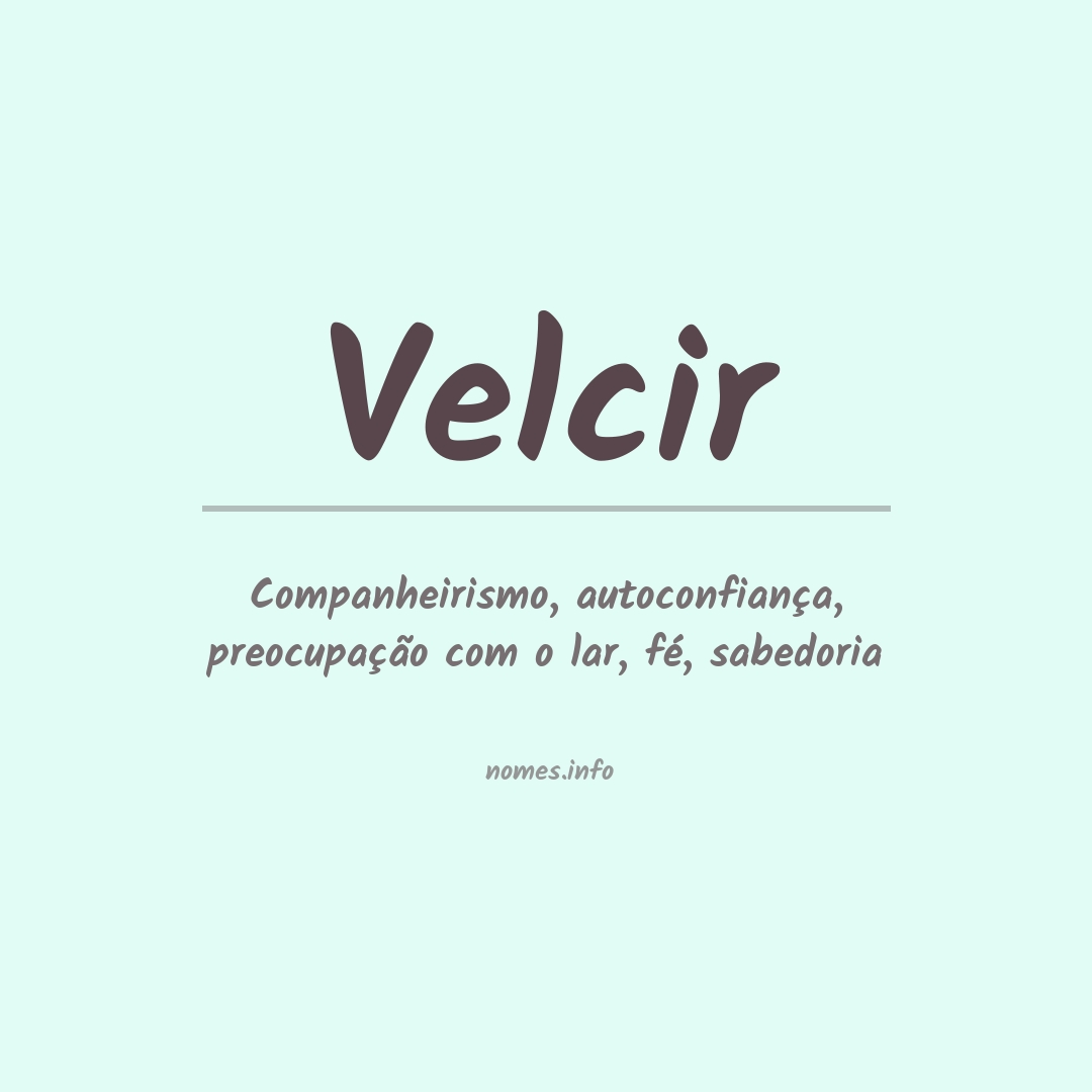 Significado do nome Velcir