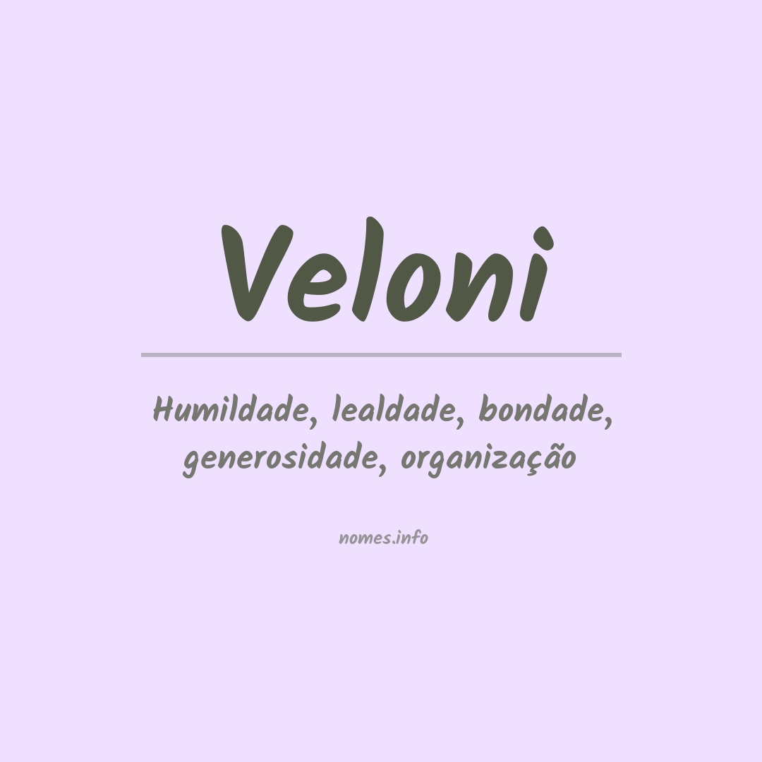 Significado do nome Veloni