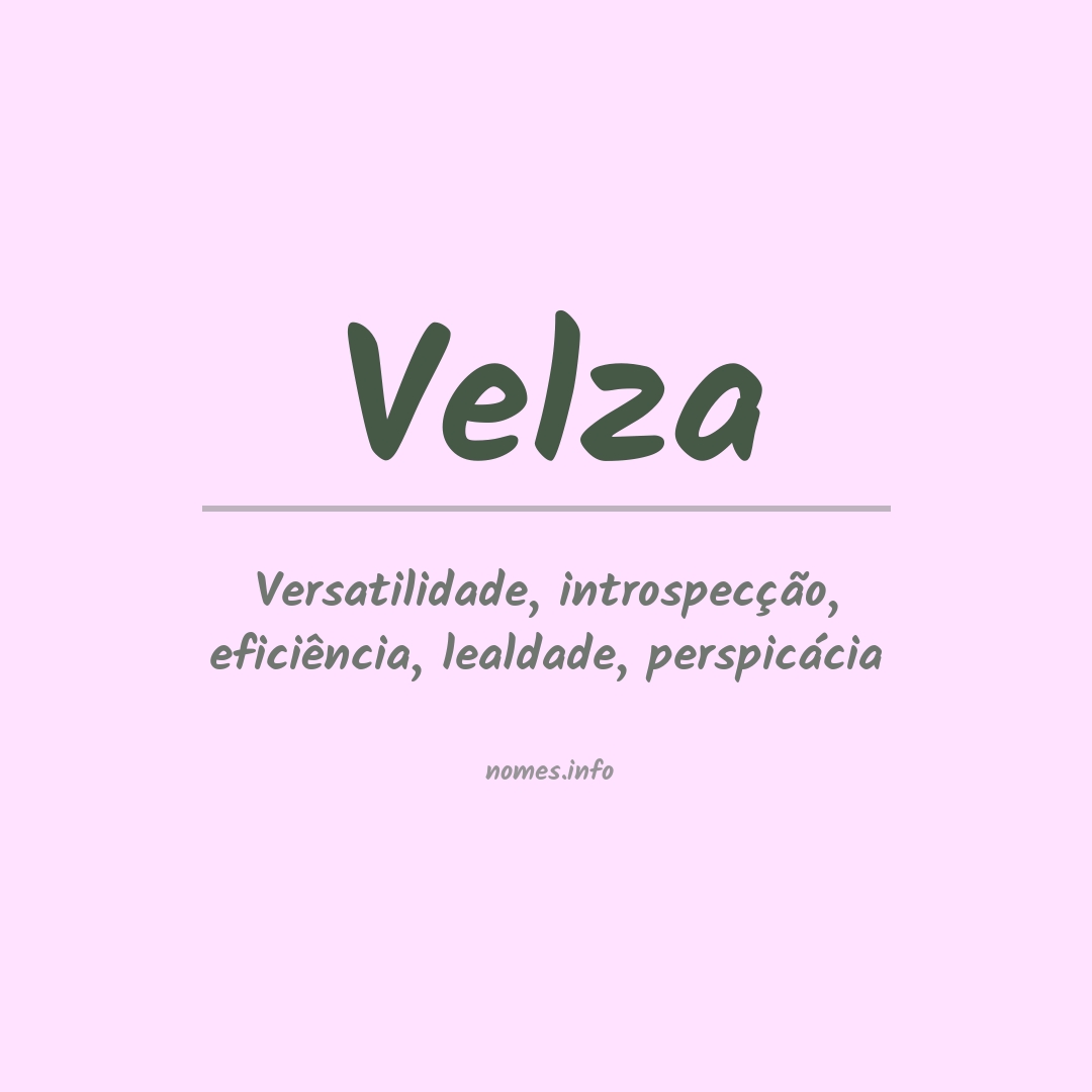 Significado do nome Velza