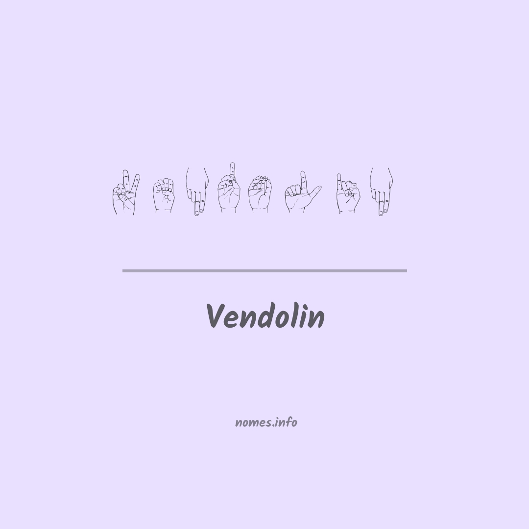 Vendolin em Libras