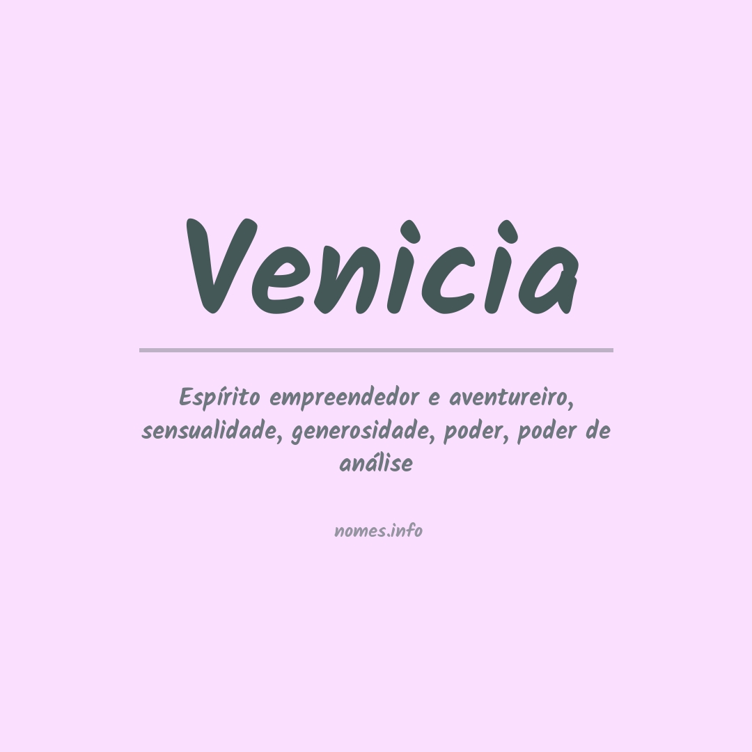Significado do nome Venicia