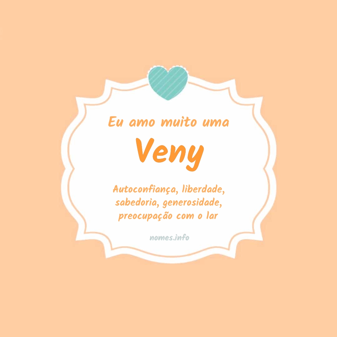 Eu amo muito Veny Eu amo muito Veny