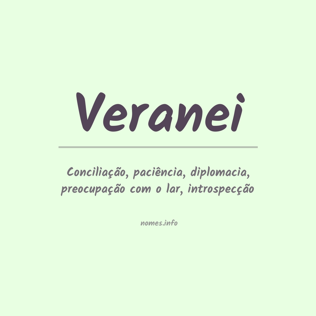 Significado do nome Veranei