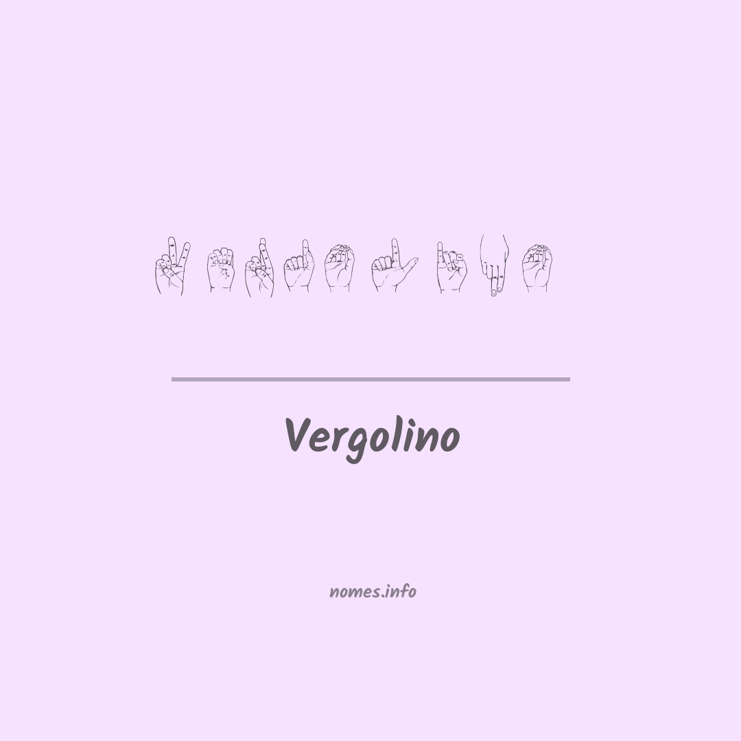 Vergolino em Libras