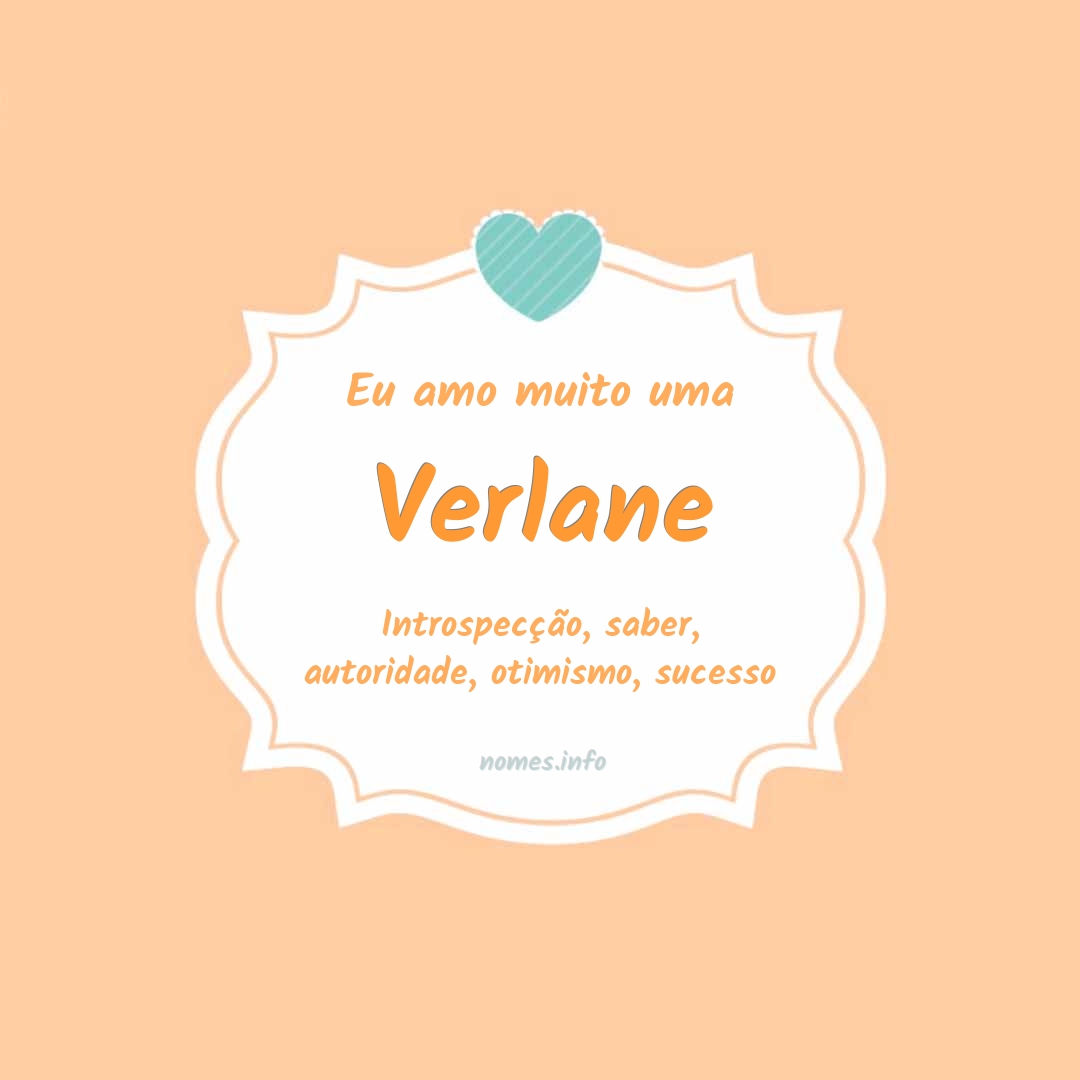 Eu amo muito Verlane