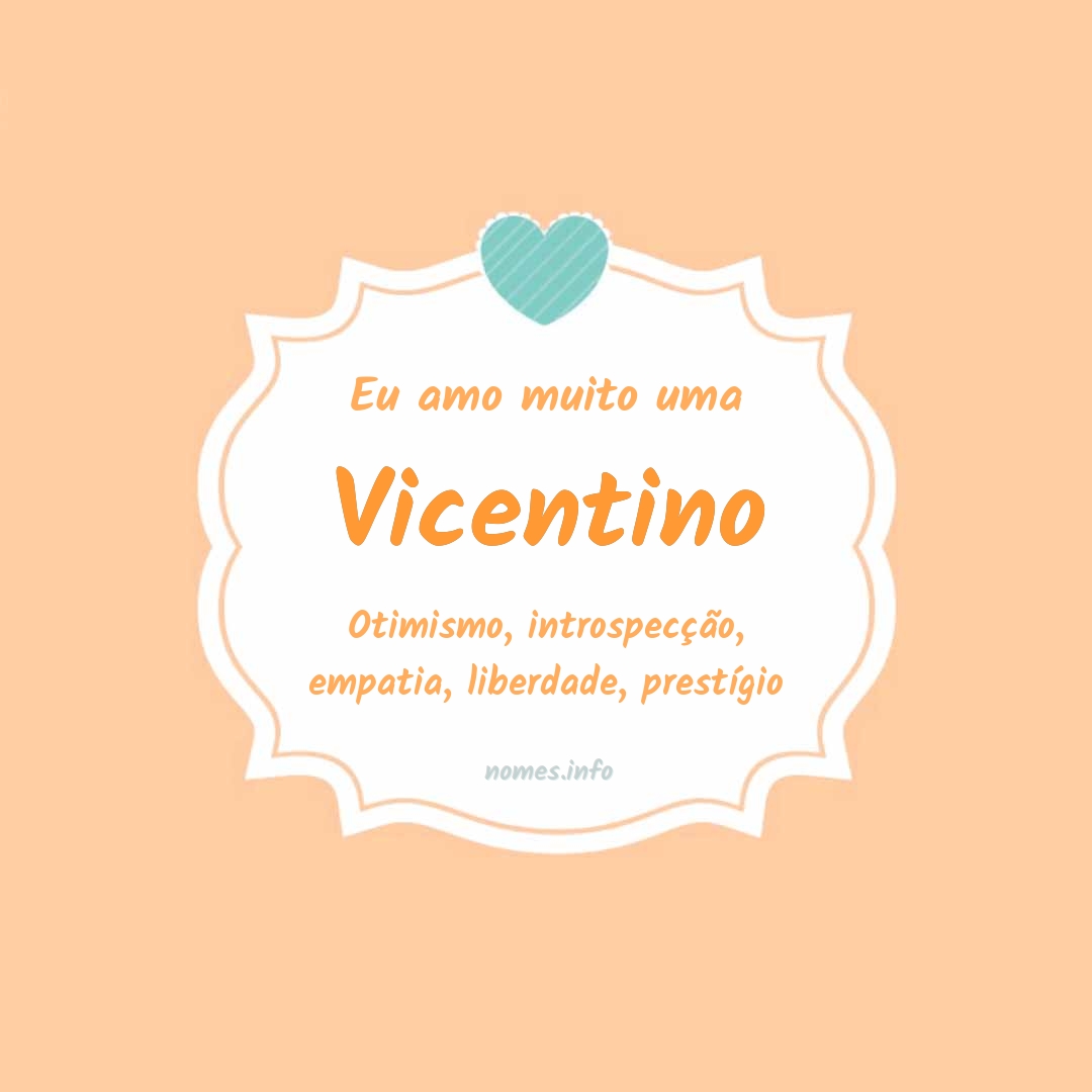 Eu amo muito Vicentino