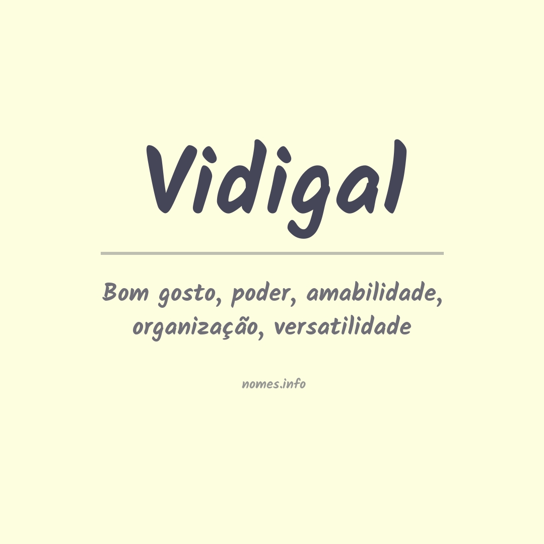 Significado do nome Vidigal