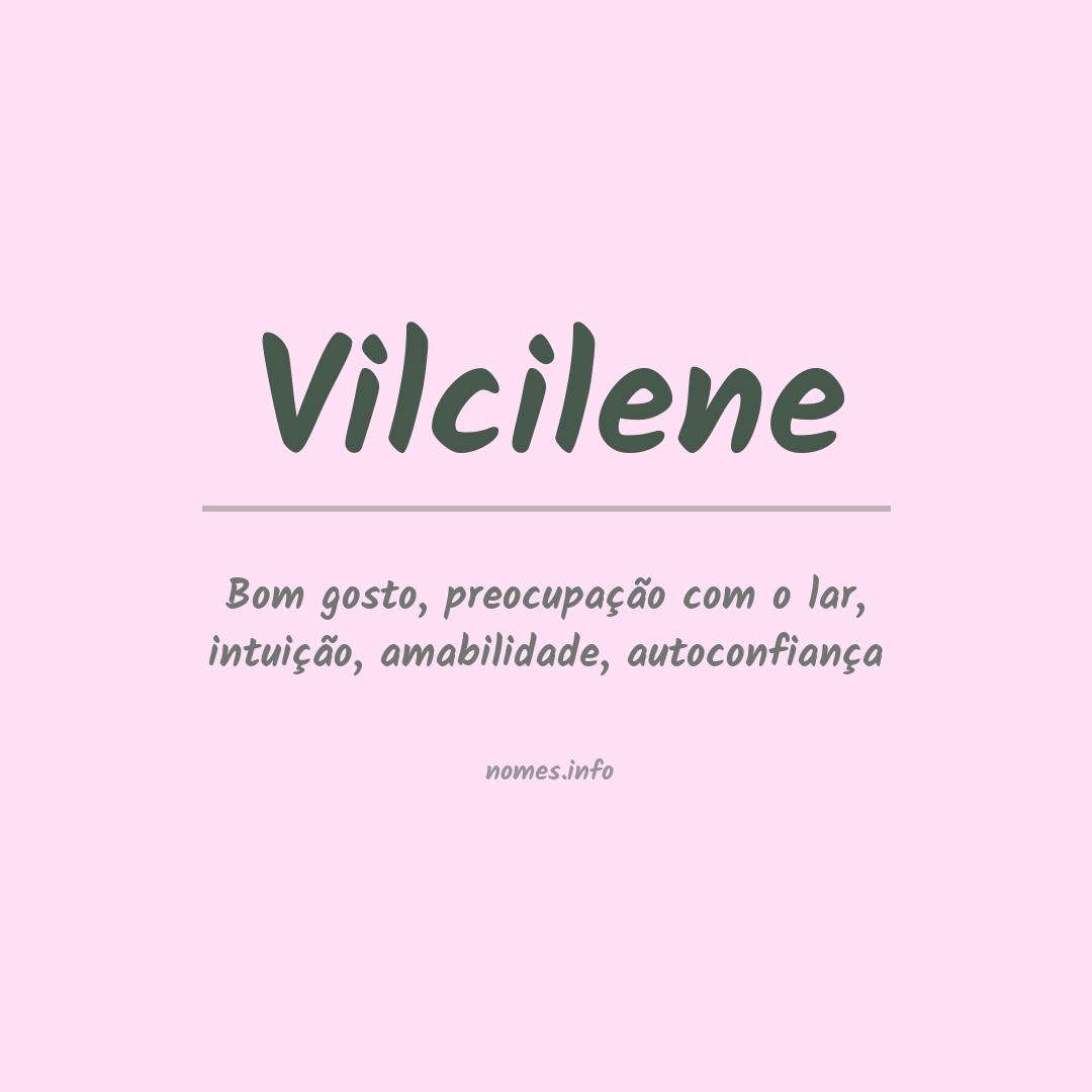 Significado do nome Vilcilene