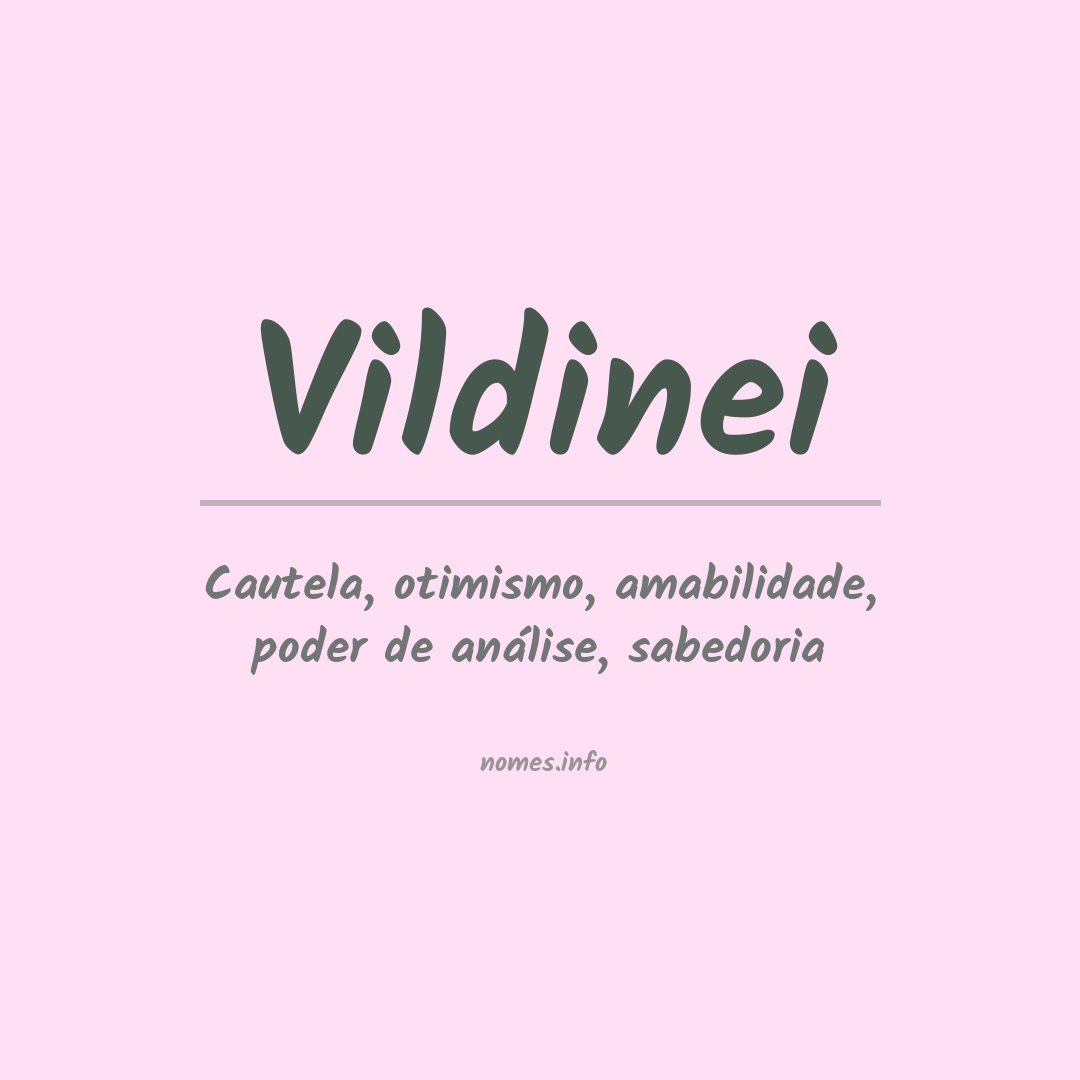 Significado do nome Vildinei