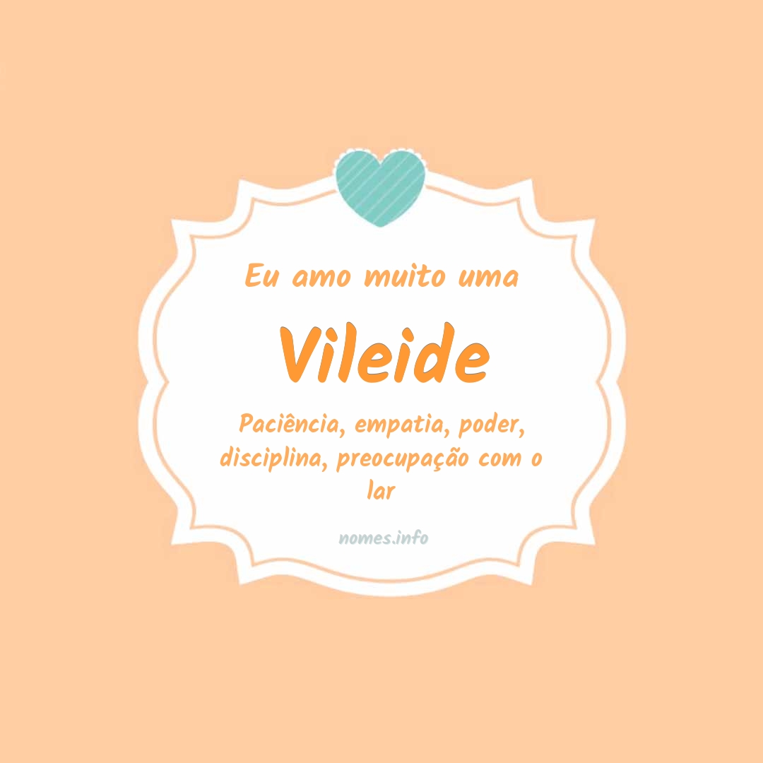 Eu amo muito Vileide