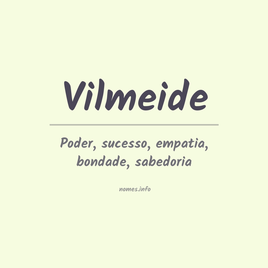 Significado do nome Vilmeide