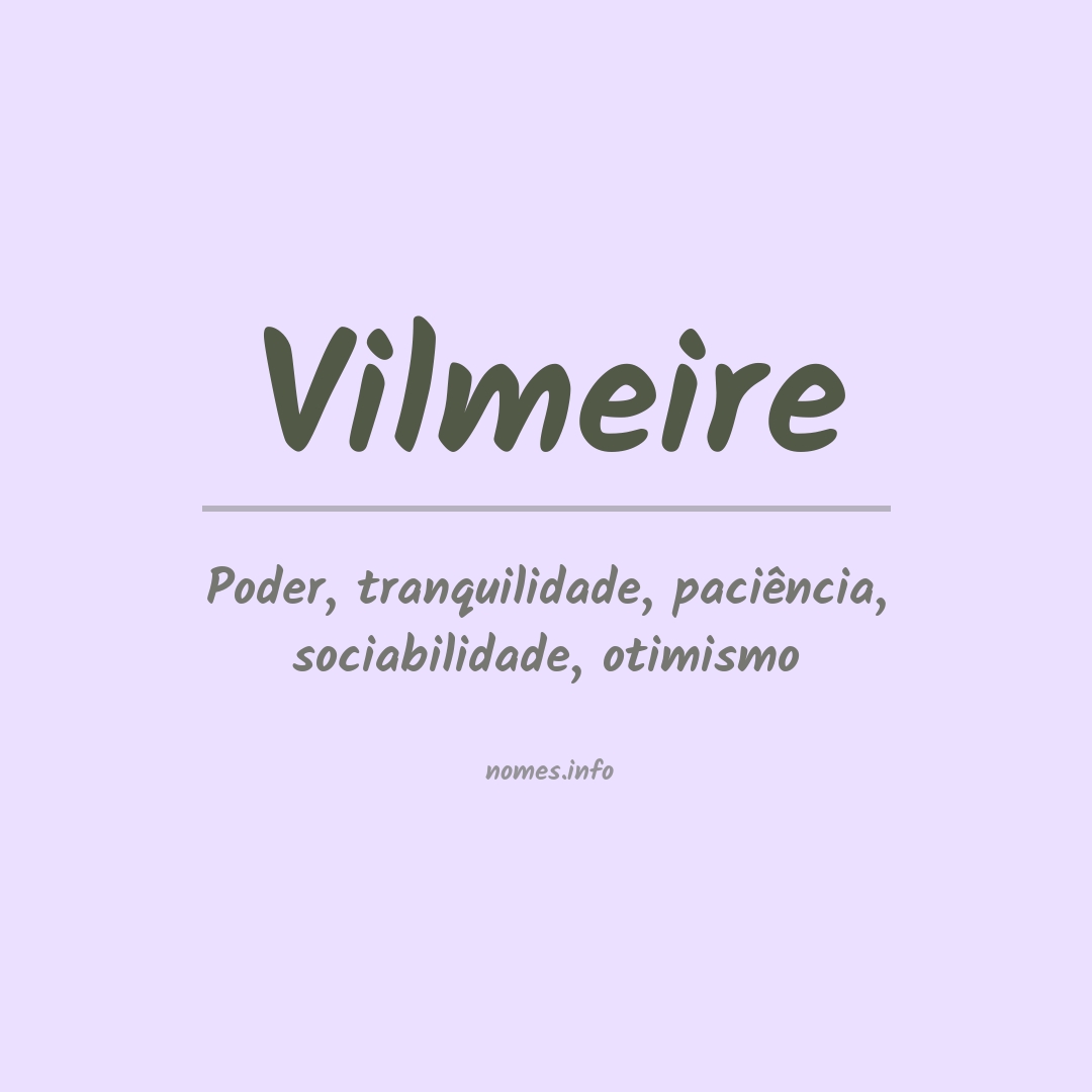 Significado do nome Vilmeire