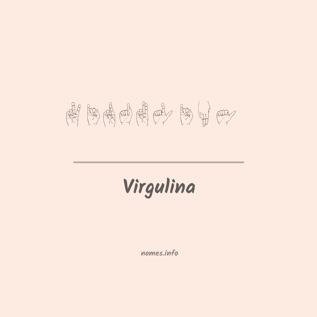 Virgulina em Libras
