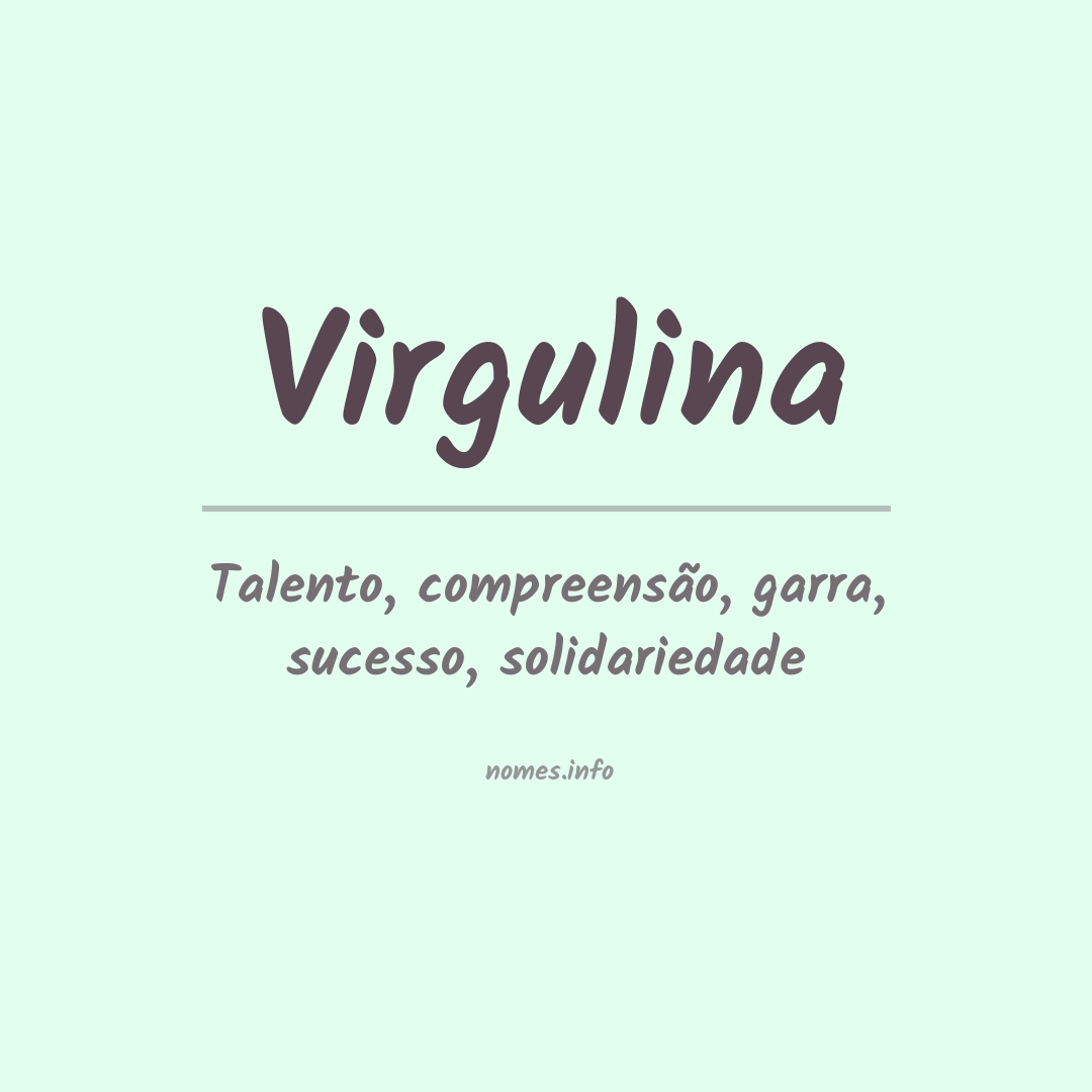 Significado do nome Virgulina