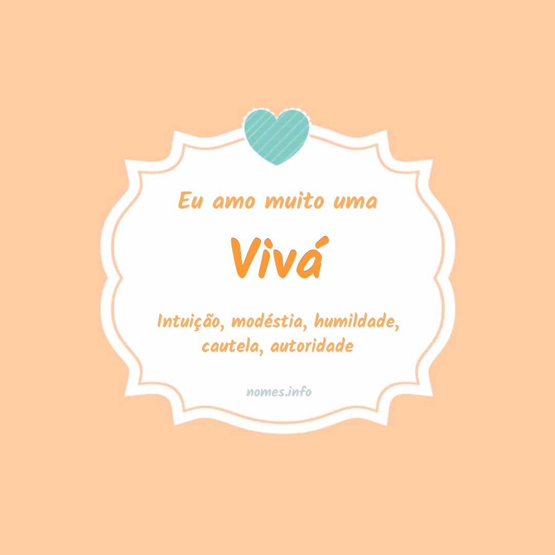 Eu amo muito Vivá