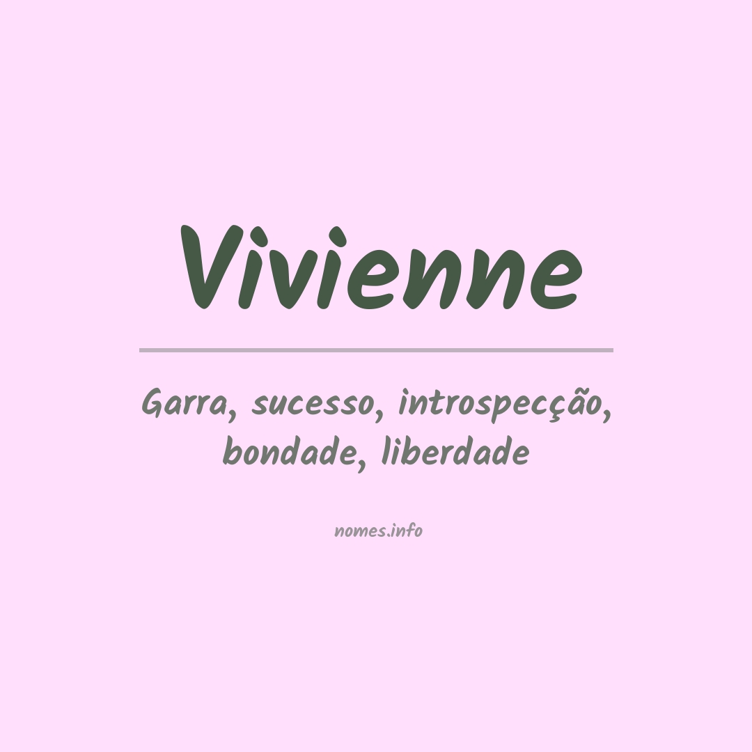 Significado do nome Vivienne Significado do nome Vivienne