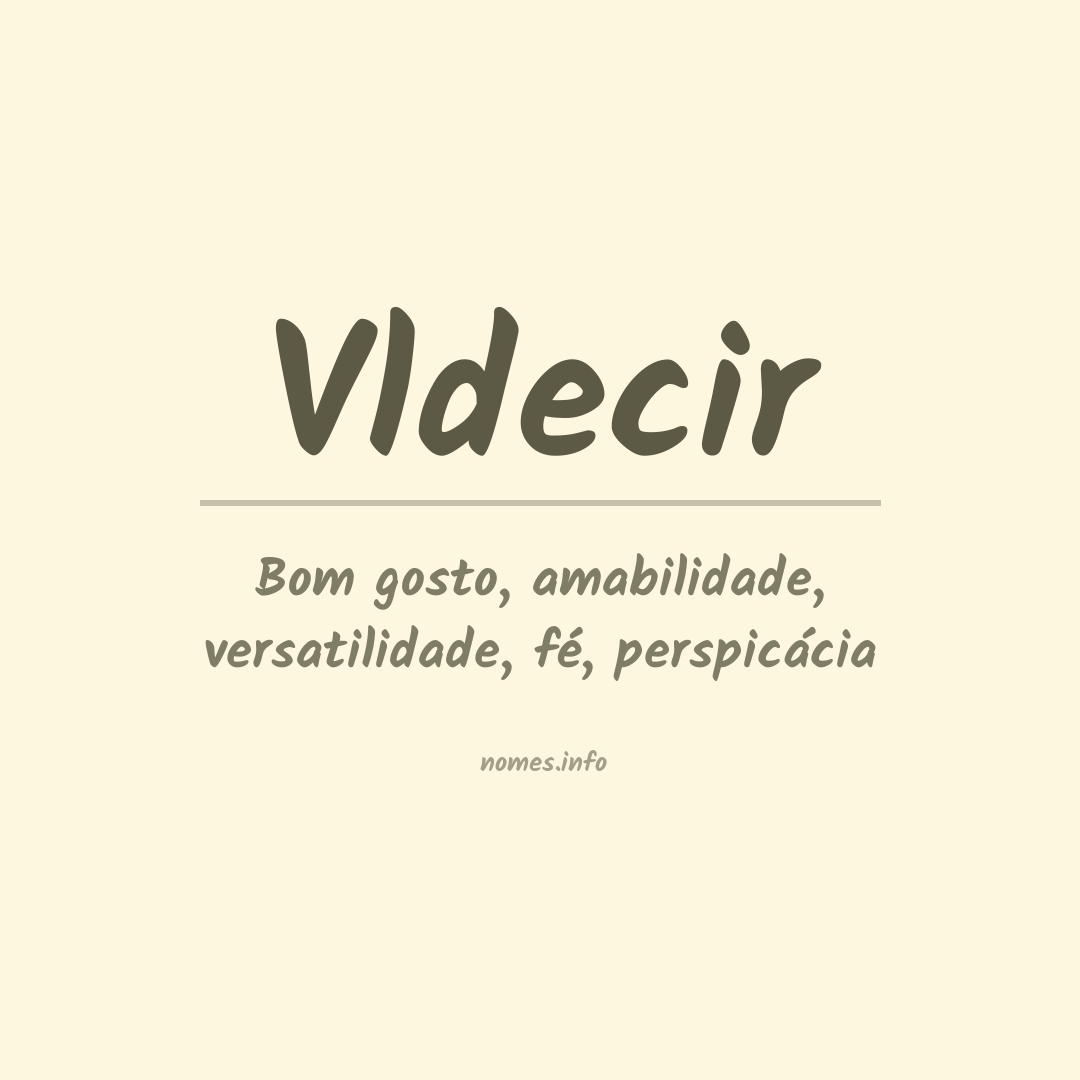 Significado do nome Vldecir