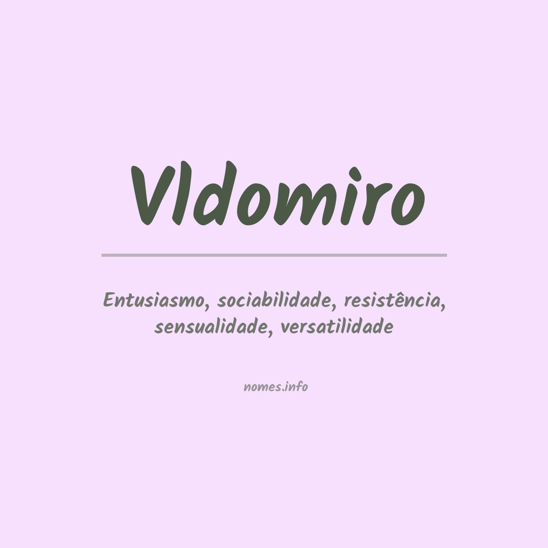 Significado do nome Vldomiro
