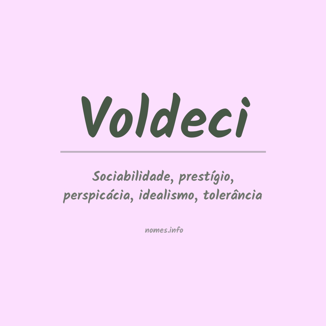 Significado do nome Voldeci